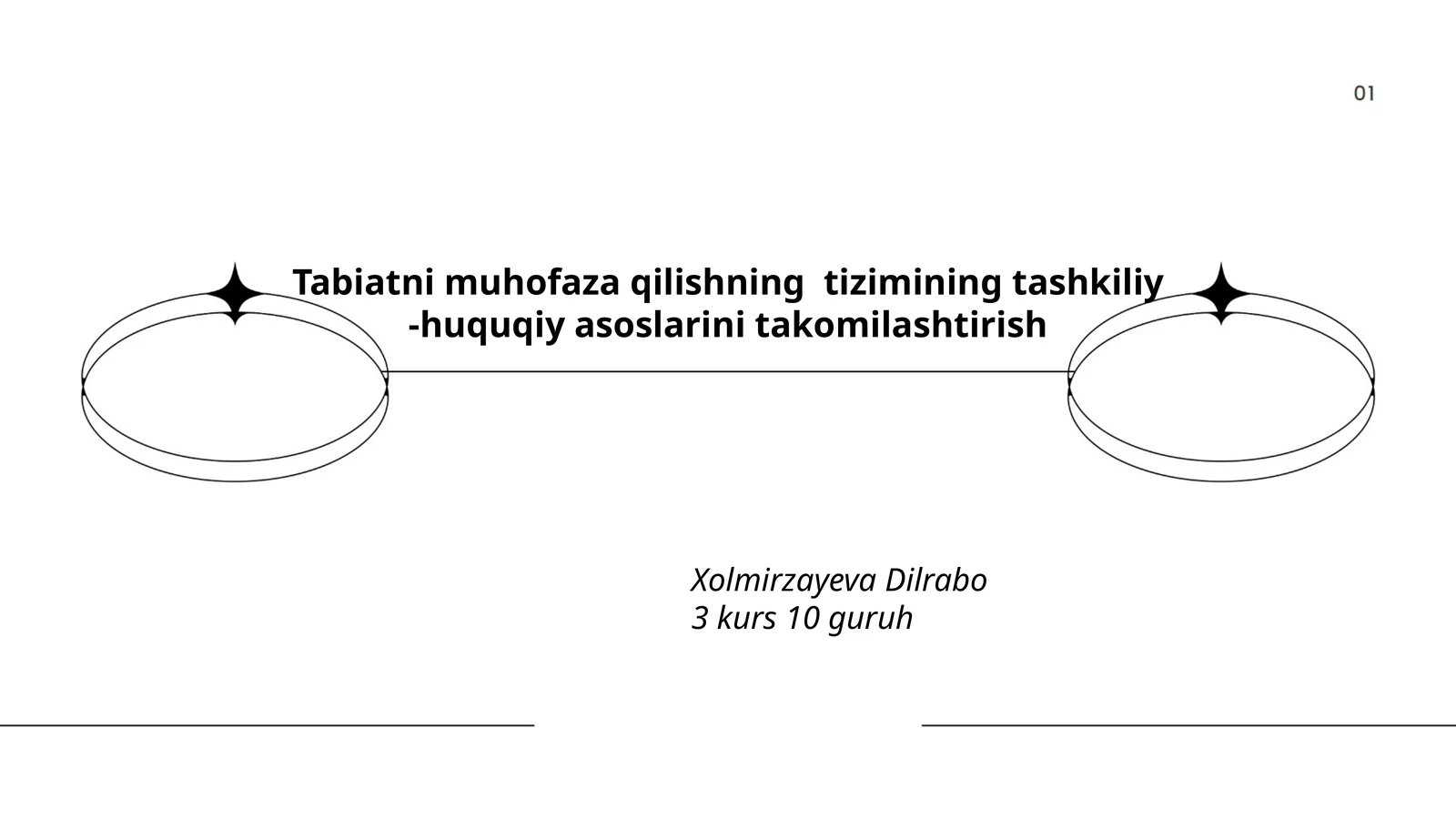 Tabiatni muhofaza qilishning tizimining tashkiliy -huquqiy asoslarini takomilashtirish 1