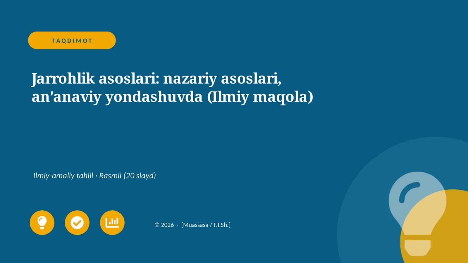 Jarrohlik asoslari: nazariy asoslari, an'anaviy yondashuvda (Ilmiy maqola) 1