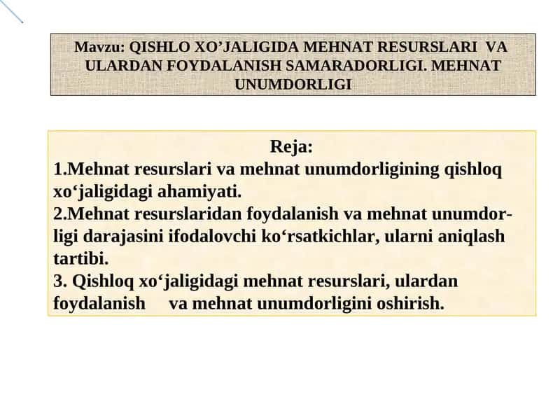 QISHLO XO’JALIGIDA MEHNAT RESURSLARI VA ULARDAN FOYDALANISH SAMARADORLIGI 1