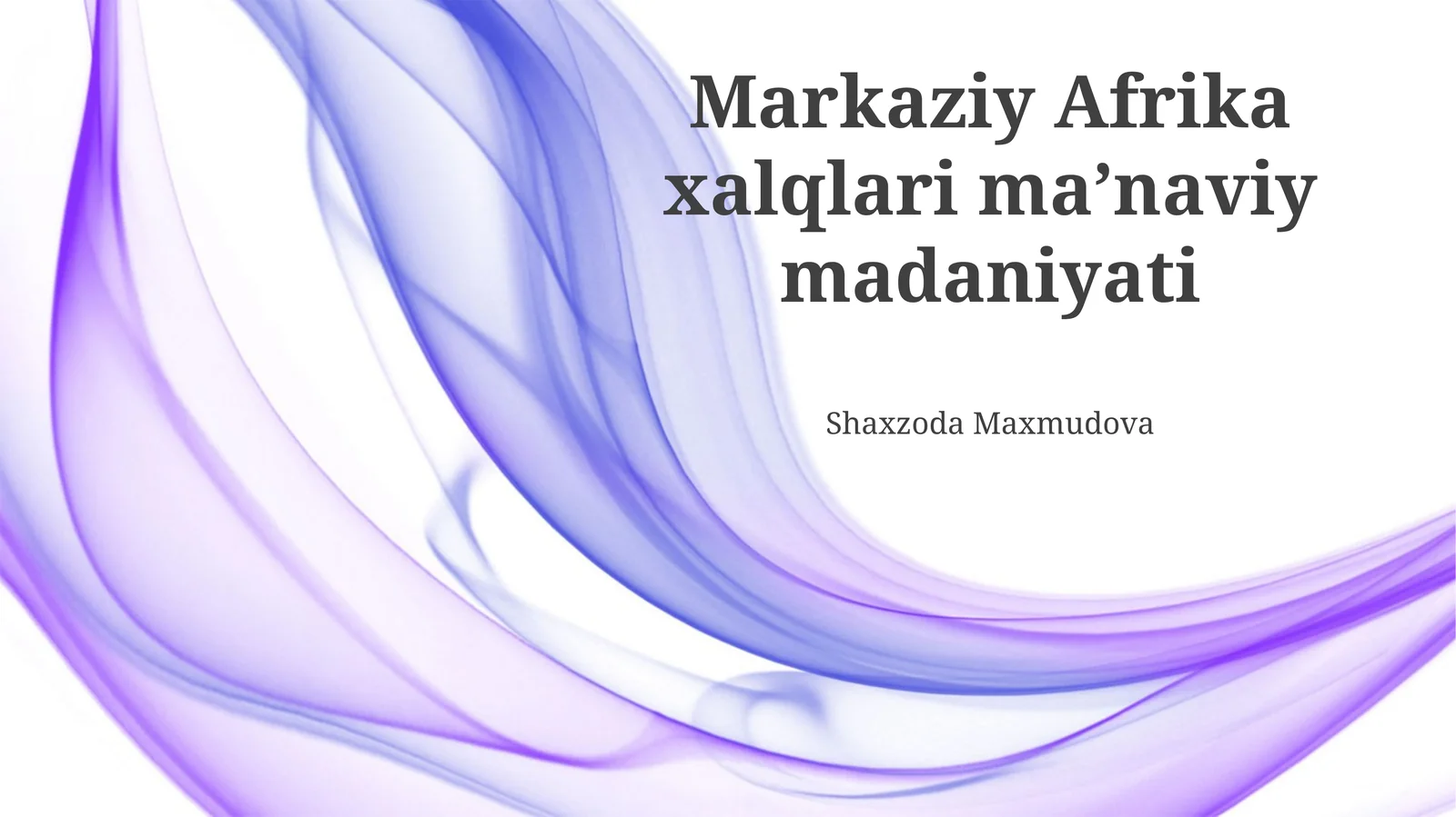 Markaziy Afrika xalqlari maʼnaviy madaniyati 1