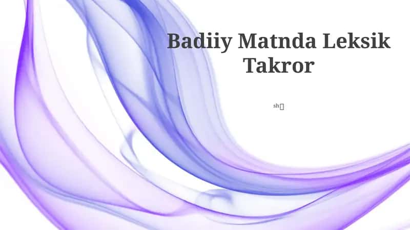 Badiiy Matnda Leksik Takror 1