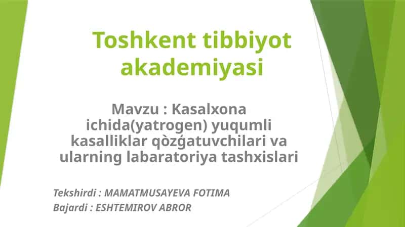 Kasalxona ichida(yatrogen) yuqumli kasalliklar qòzģatuvchilari vaularning labaratoriyatashxislari 1