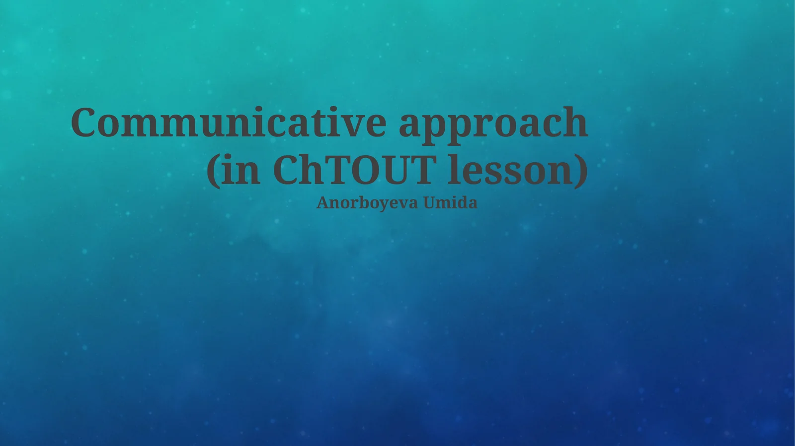 Communicative Approach 1