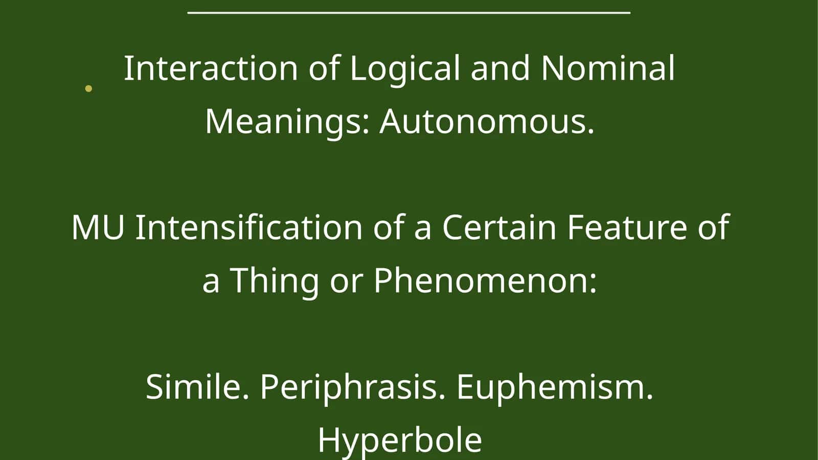 Interaction of Logical and Nominal Meanings 1