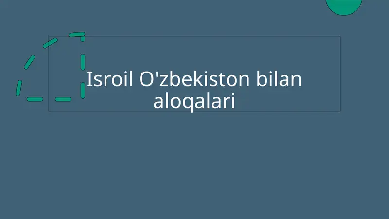 Isroil O'zbekiston bilan aloqalari 1