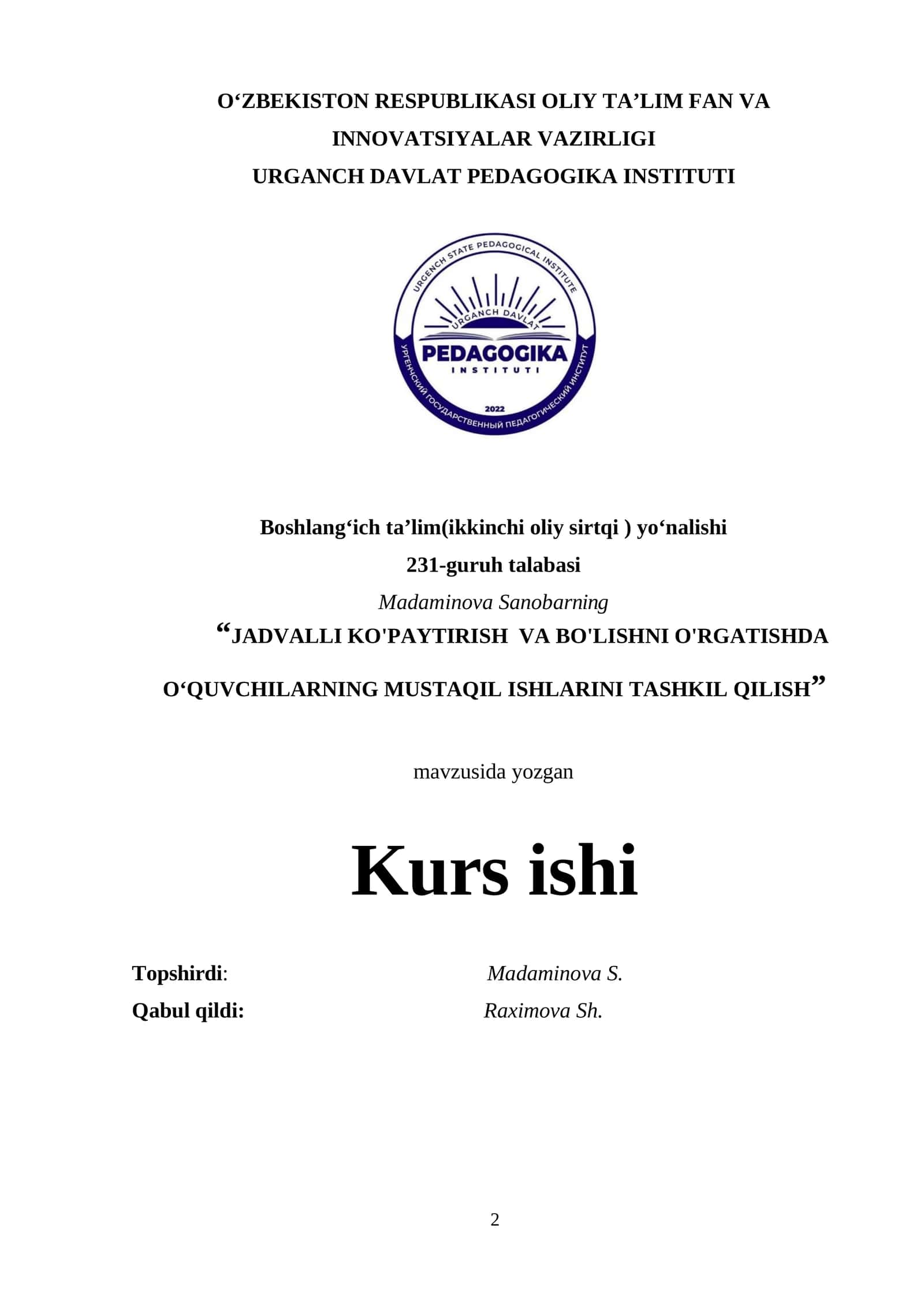 JADVALI KO'PAYTIRISH VA BO'LISHNI O'RGATISHDA O'QUVCHILARNING MUSTAQIL ISHLARINI TASHKIL QILISH 1