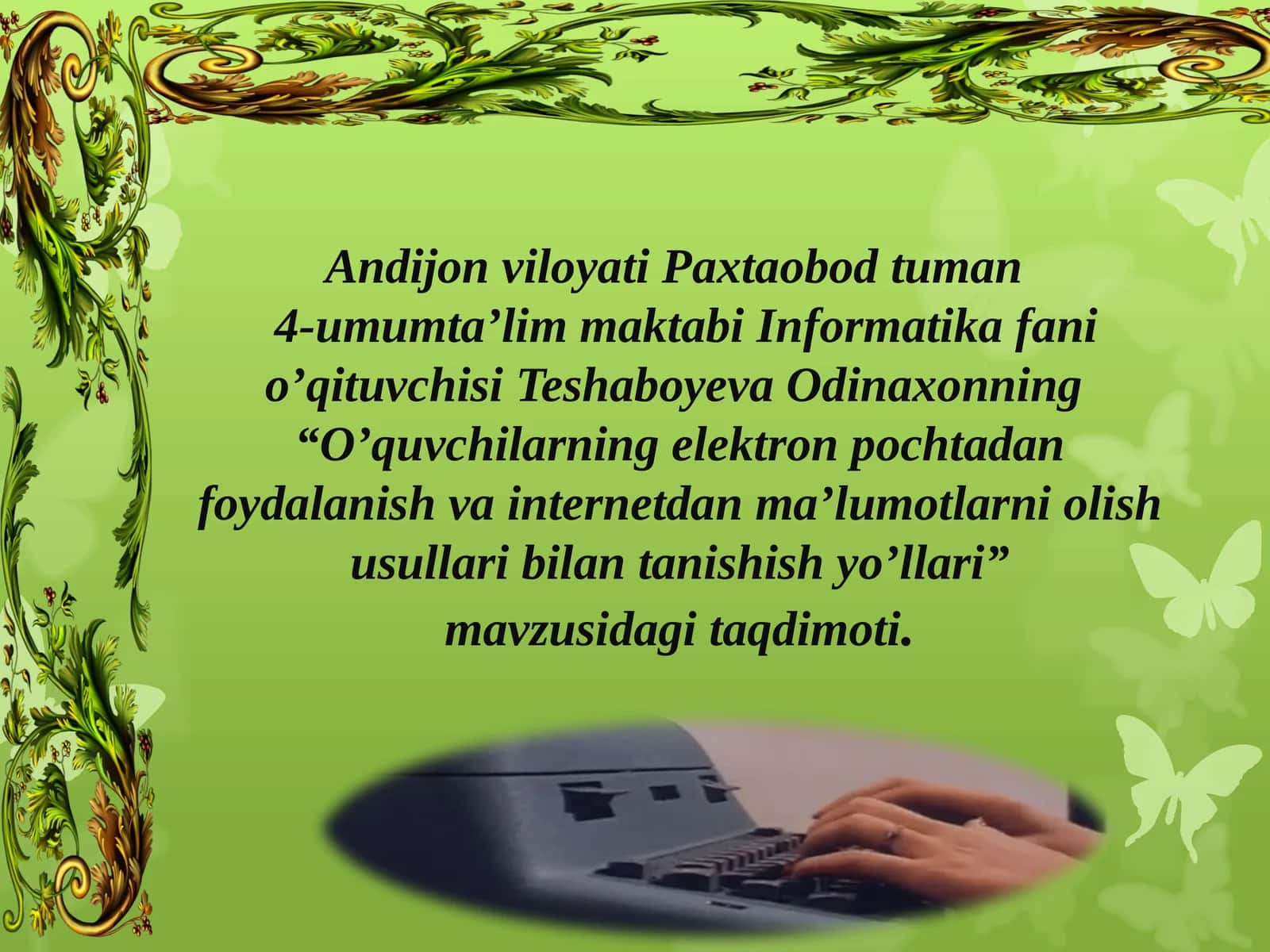 O‘quvchilarni elektron pochtadan foydalanish va internetdan ma’lumotlarni olish usullari bilan tanishtirish yo‘llari 1