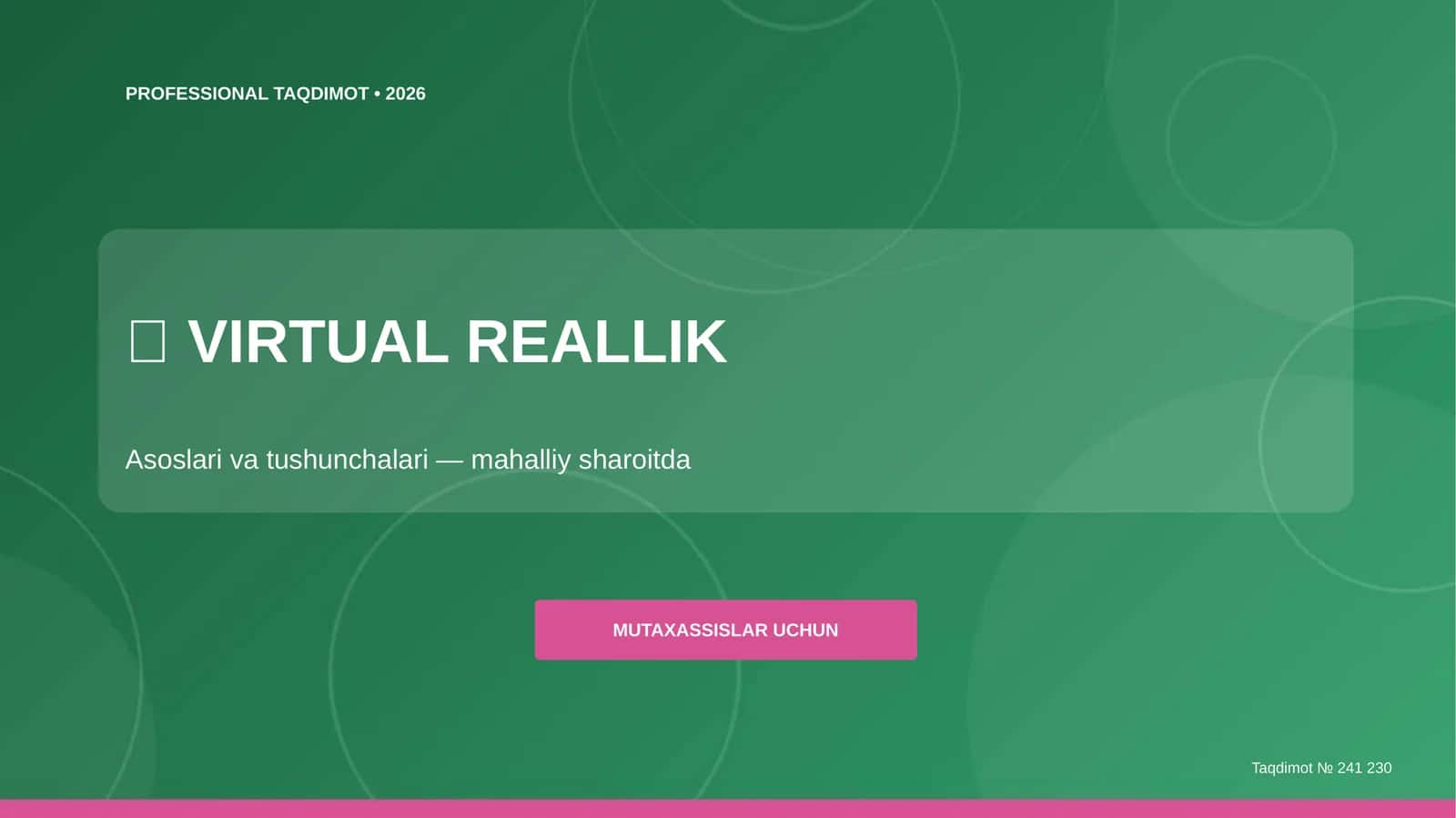 Virtual reallik: asoslari va tushunchalari (mahalliy sharoitda) [mutaxassislar uchun] 1