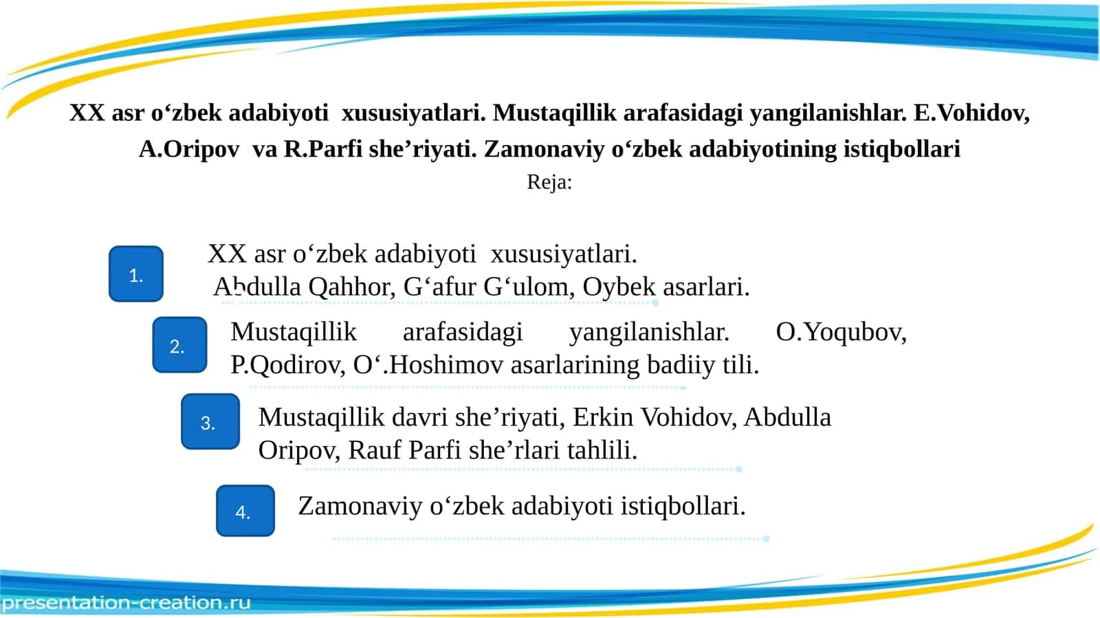 XX asr o‘zbek adabiyoti  xususiyatlari. Mustaqillik arafasidagi yangilanishlar. E.Vohidov, A.Oripov  va R.Parfi she’riyati. Zamonaviy o‘zbek adabiyotining istiqbollari 1