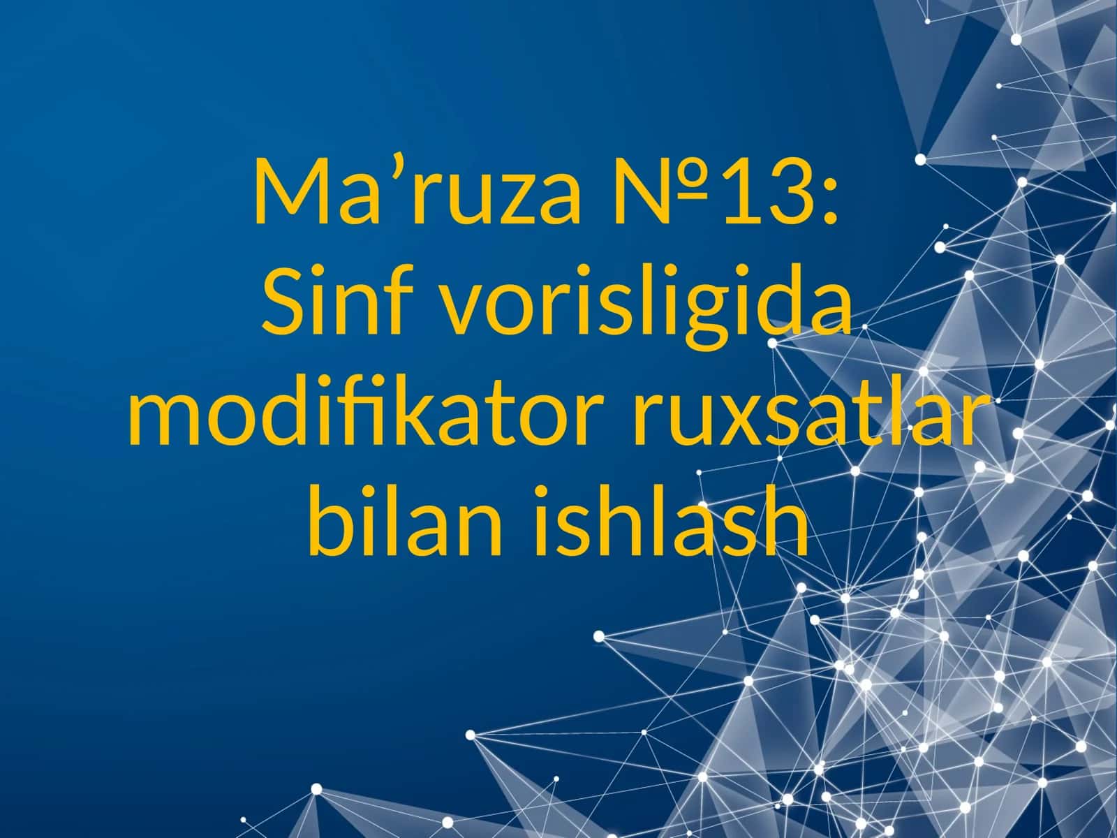 Sinf vorisligida modifikator ruxsatlar bilan ishlash 1
