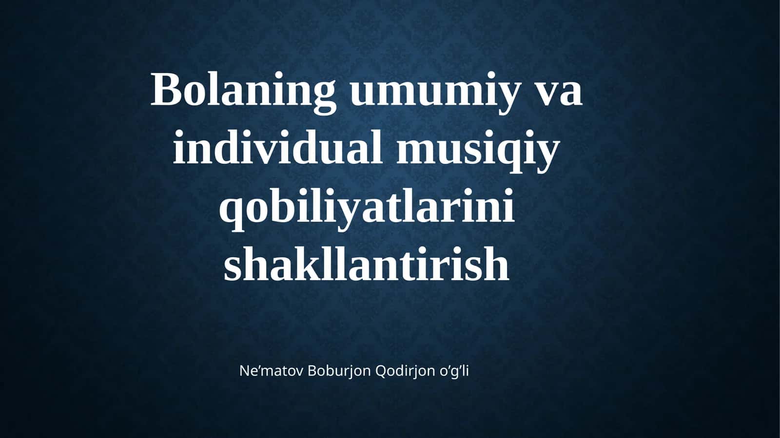 Bolaning musiqiy qobiliyatlari 1