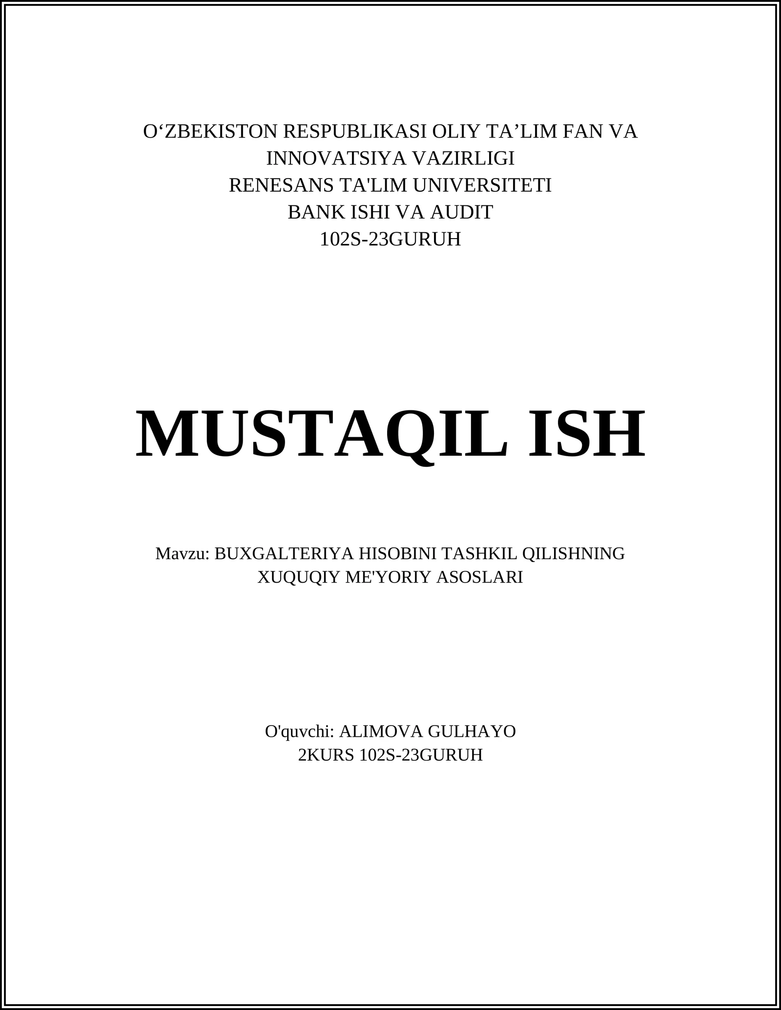 BUXGALTERIYA HISOBINI TASHKIL QILISHNING XUQUQIY ME'YORIY ASOSLARI 1