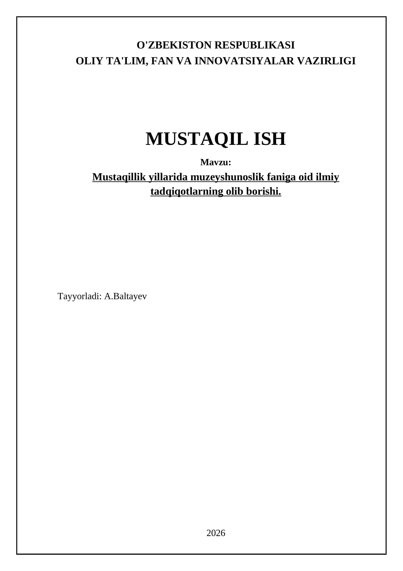 Mustaqillik yillarida muzeyshunoslik faniga oid ilmiy tadqiqotlarning olib borishi 1