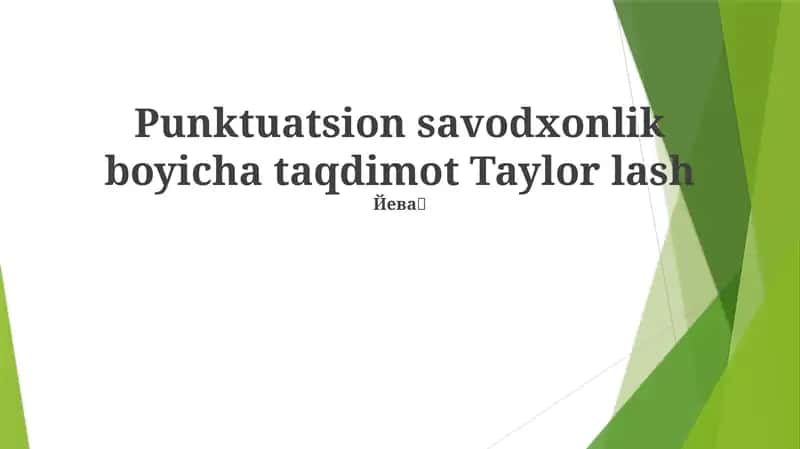 Punktuatsion savodxonlik boyicha taqdimot Taylor lash 1