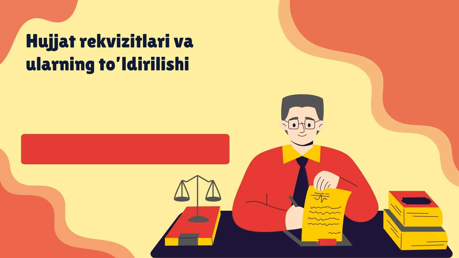 Hujjat rekvizitlari va ularning to’ldirilishi 1