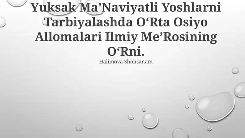 Yuksak MaʼNaviyatli Yoshlarni Tarbiyalashda OʻRta Osiyo Allomalari Ilmiy MeʼRosining OʻRni 1