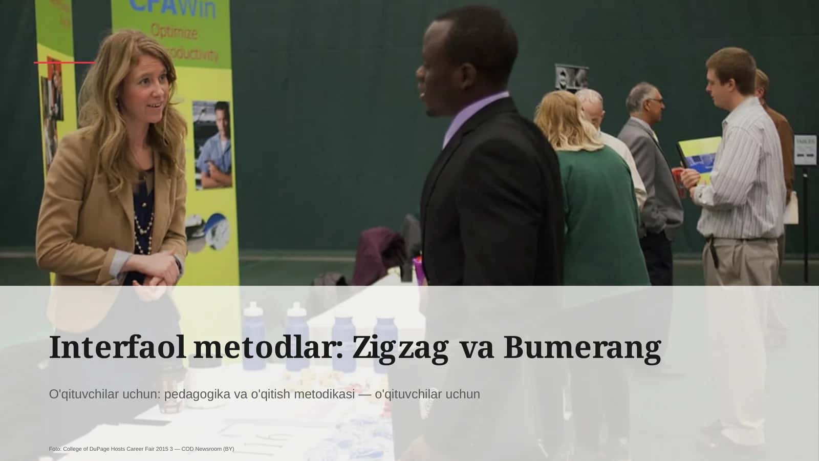 Interfaol metodlar: Zigzag va Bumerang 2