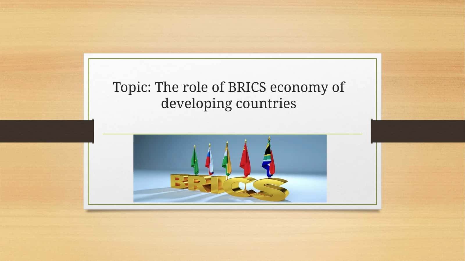 The role of BRICS economy of developing countries 1