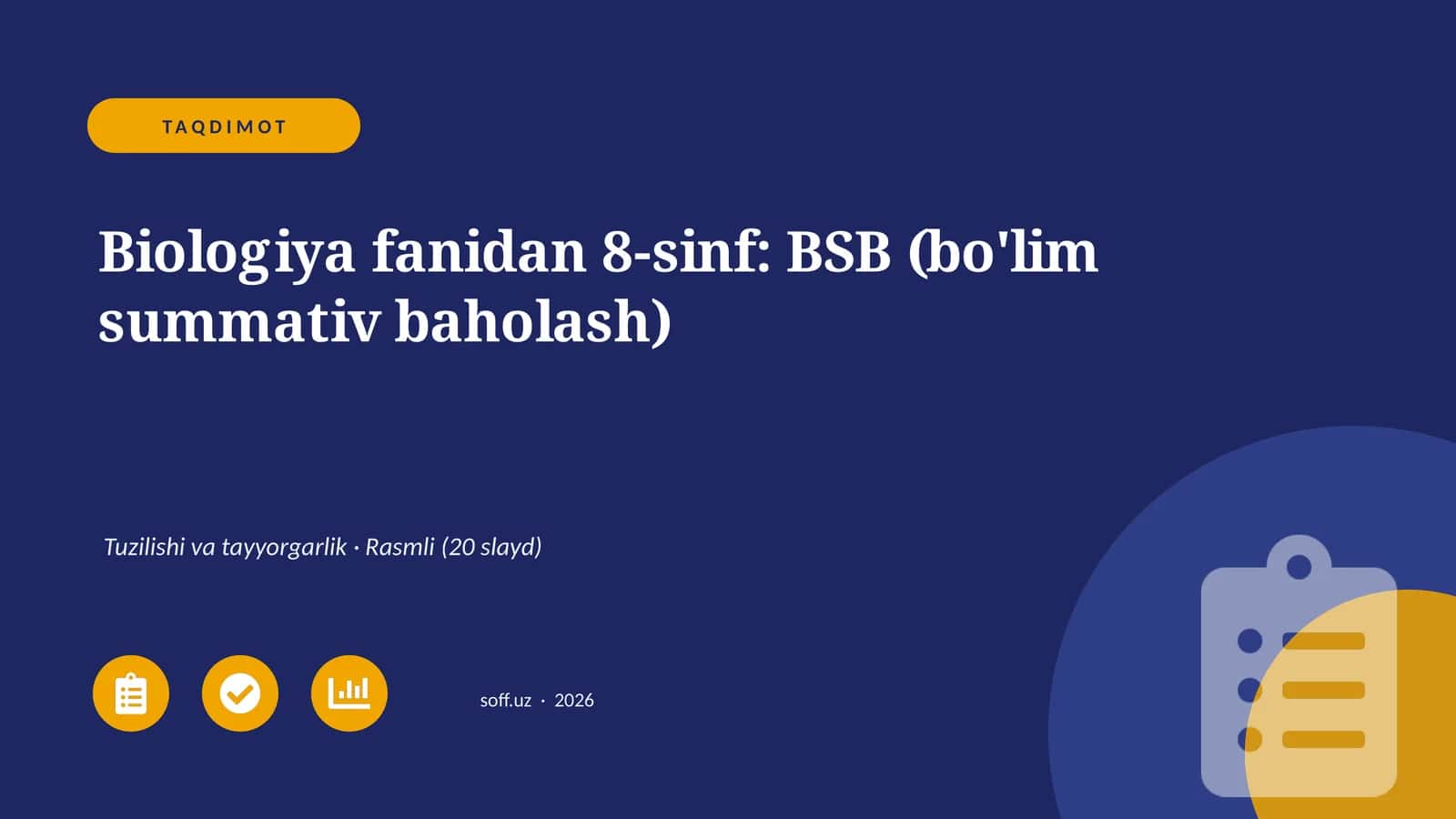Biologiya fanidan 8-sinf: BSB (bo'lim summativ baholash) 1