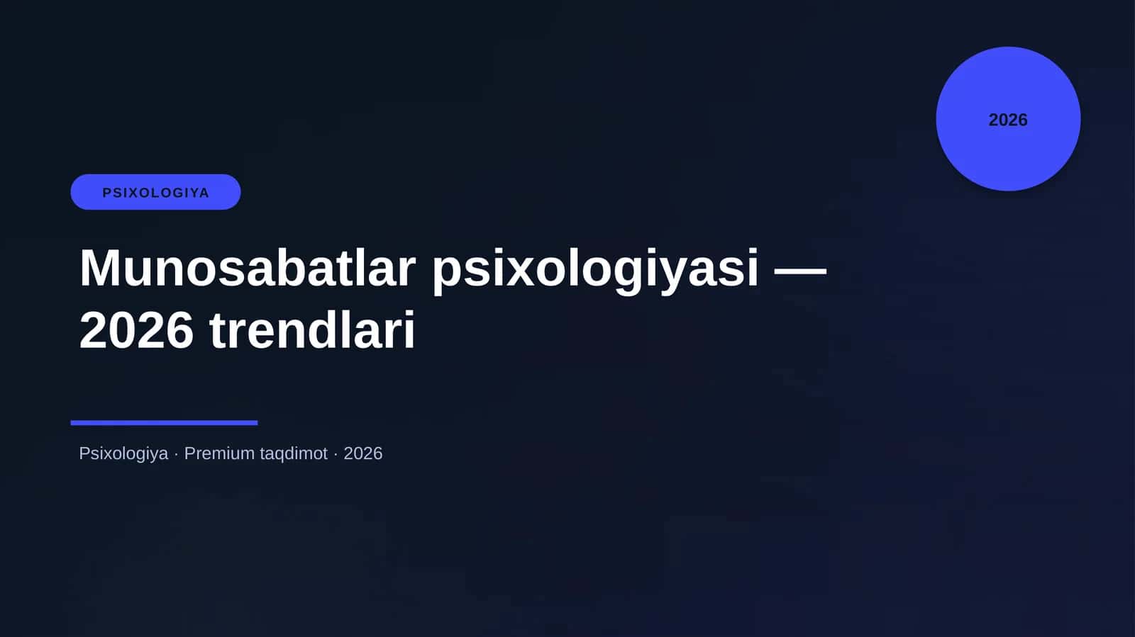 Munosabatlar psixologiyasi — 2026 trendlari 1