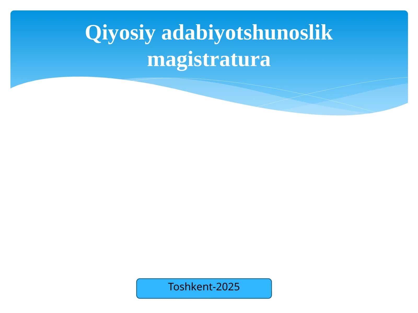 Qiyosiy adabiyotshunoslik magistratura 1
