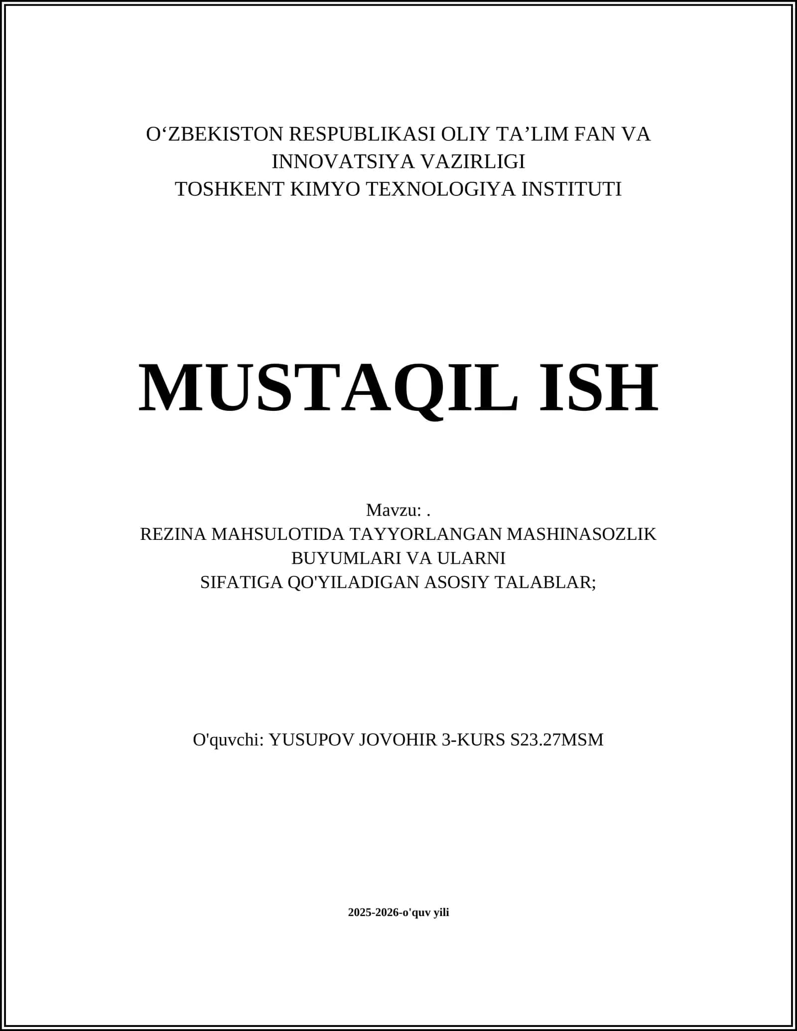 REZINA MAHSULOTIDA TAYYORLANGAN MASHINASOZLIK BUYUMLARI VA ULARNI SIFATIGA QO'YILADIGAN ASOSIY TALABLAR 1