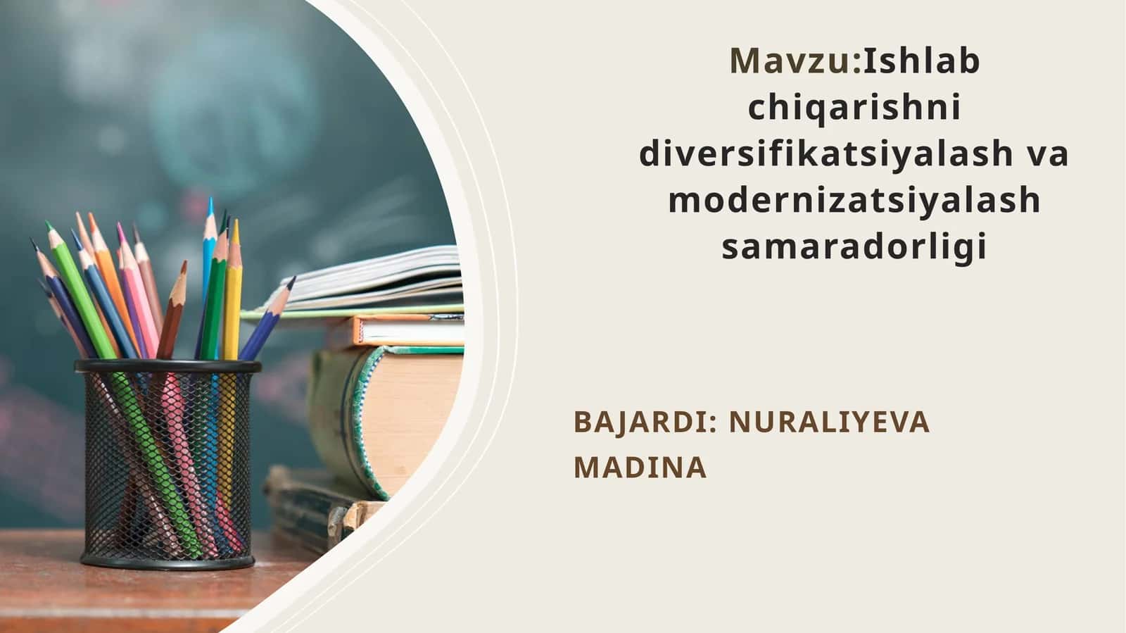Ishlabchiqarishni diversifikatsiyalash va modernizatsiyalash samaradorligi 1