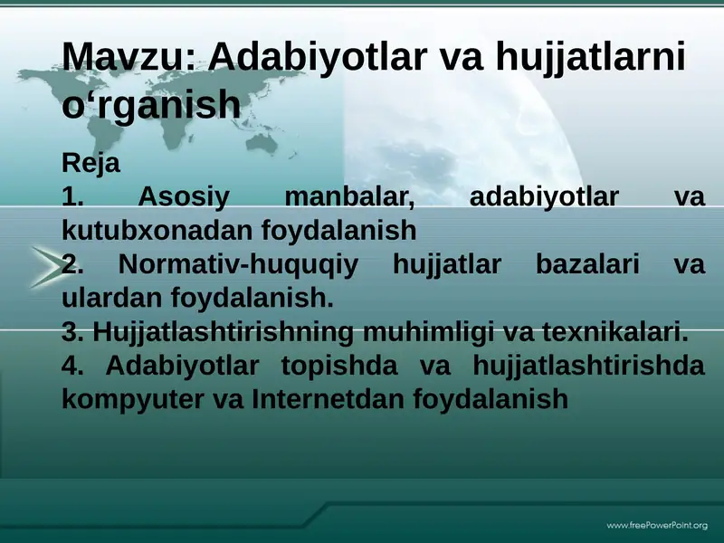 Adabiyotlar va hujjatlar ni o‘rganish 1