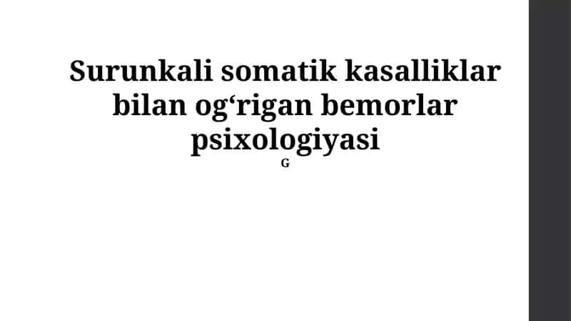 Surunkali somatik kasalliklar bilan og‘rigan bemorlar psixologiyasi 1