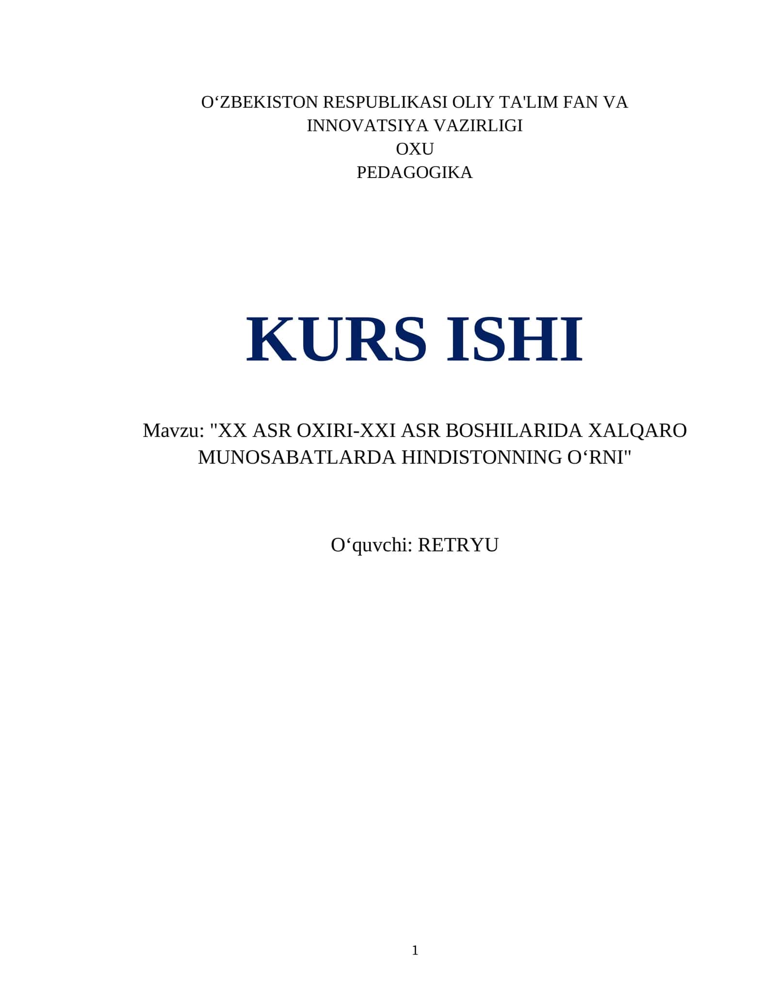XX ASR OXIRI-XXI ASR BOSHILARIDA XALQARO MUNOSABATLARDA HINDISTONNING O‘RNI 1