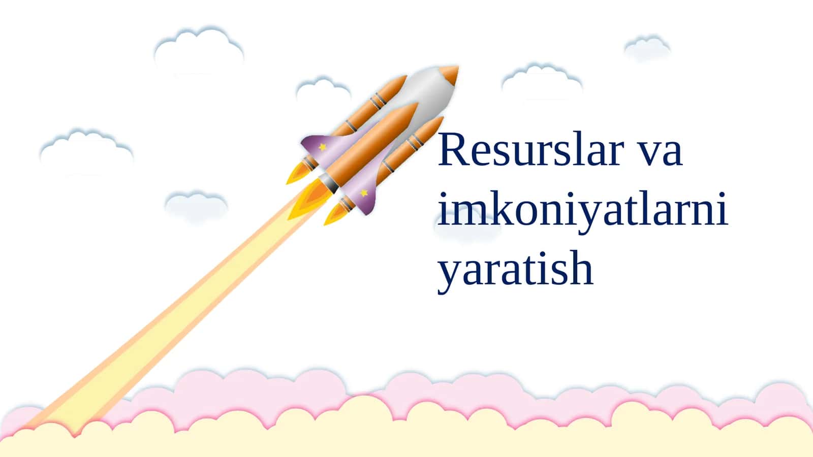 Resurslar va imkoniyatlar 1