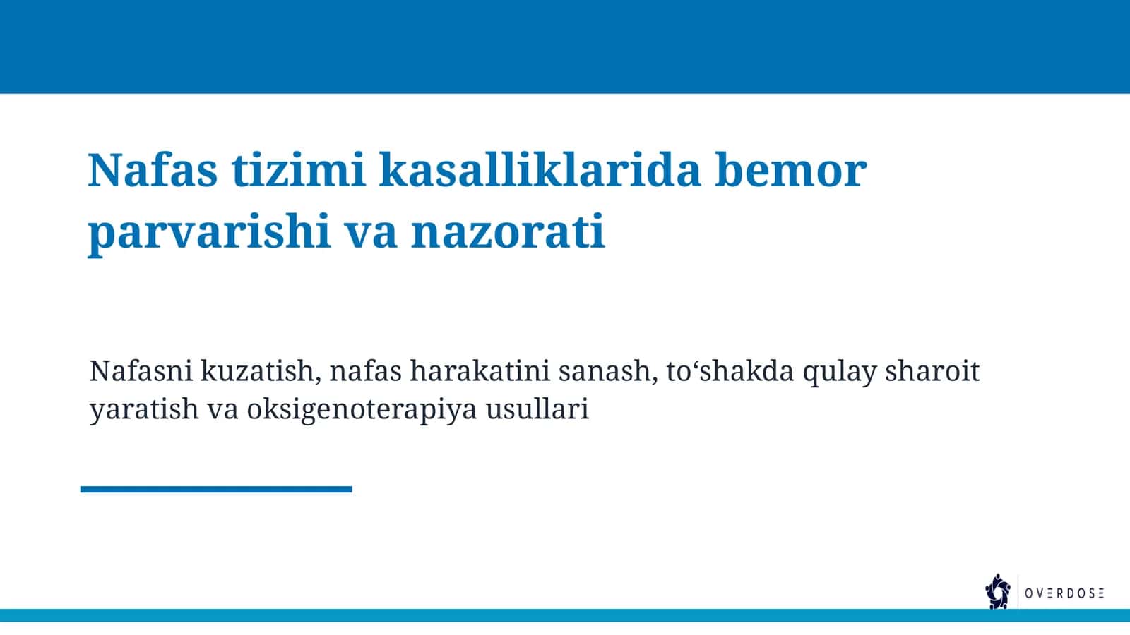 Nafas tizimi kasalliklarida bemor parvarishi va nazorati 1