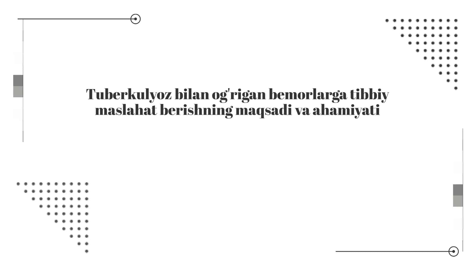 Tuberkulyoz bilan og'rigan bemorlarga tibbiy maslahat berishning maqsadi va ahamiyati 1