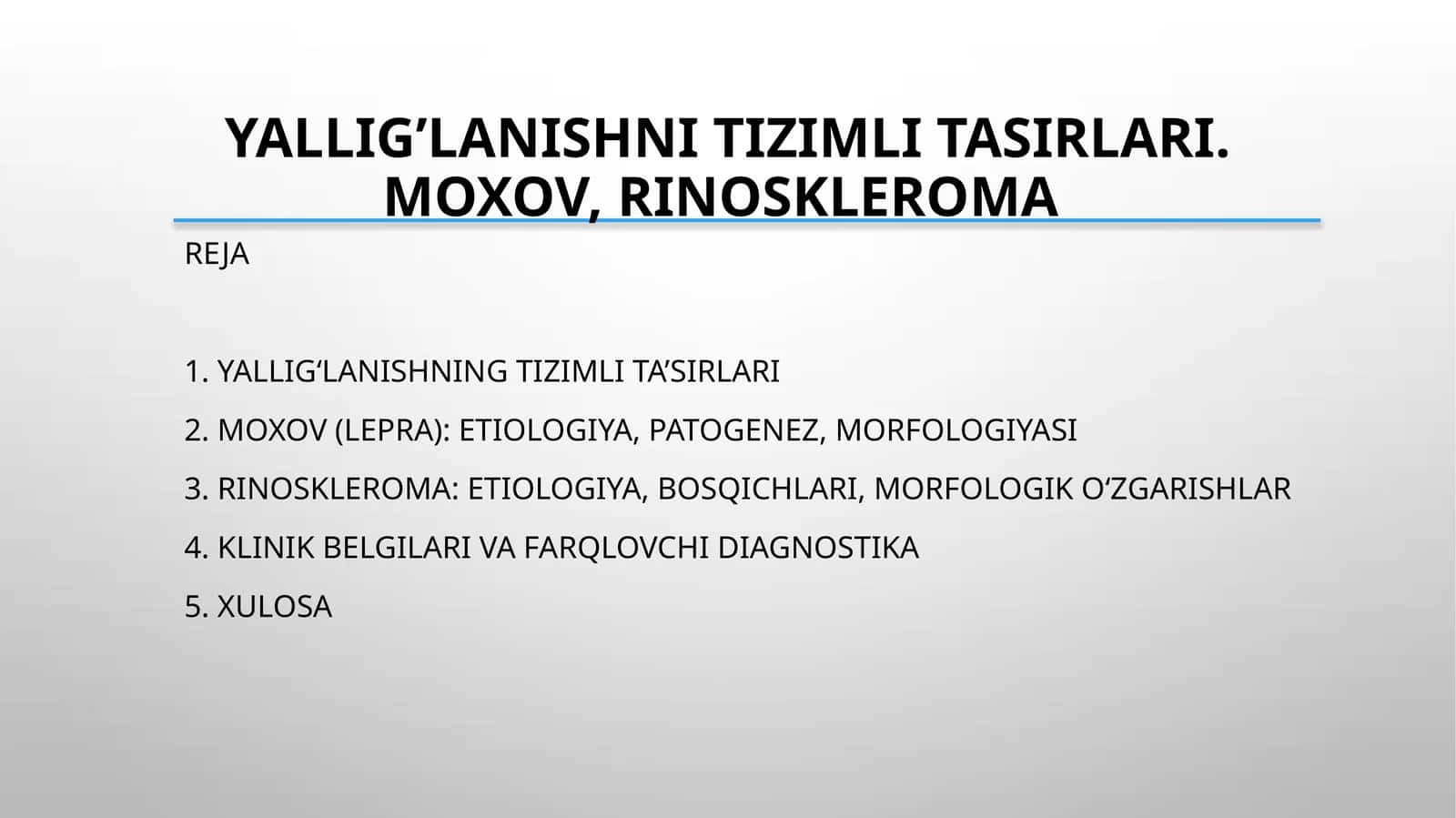Yallig’lanishni tizimli tasirlari. Moxov,rinoskleroma 1