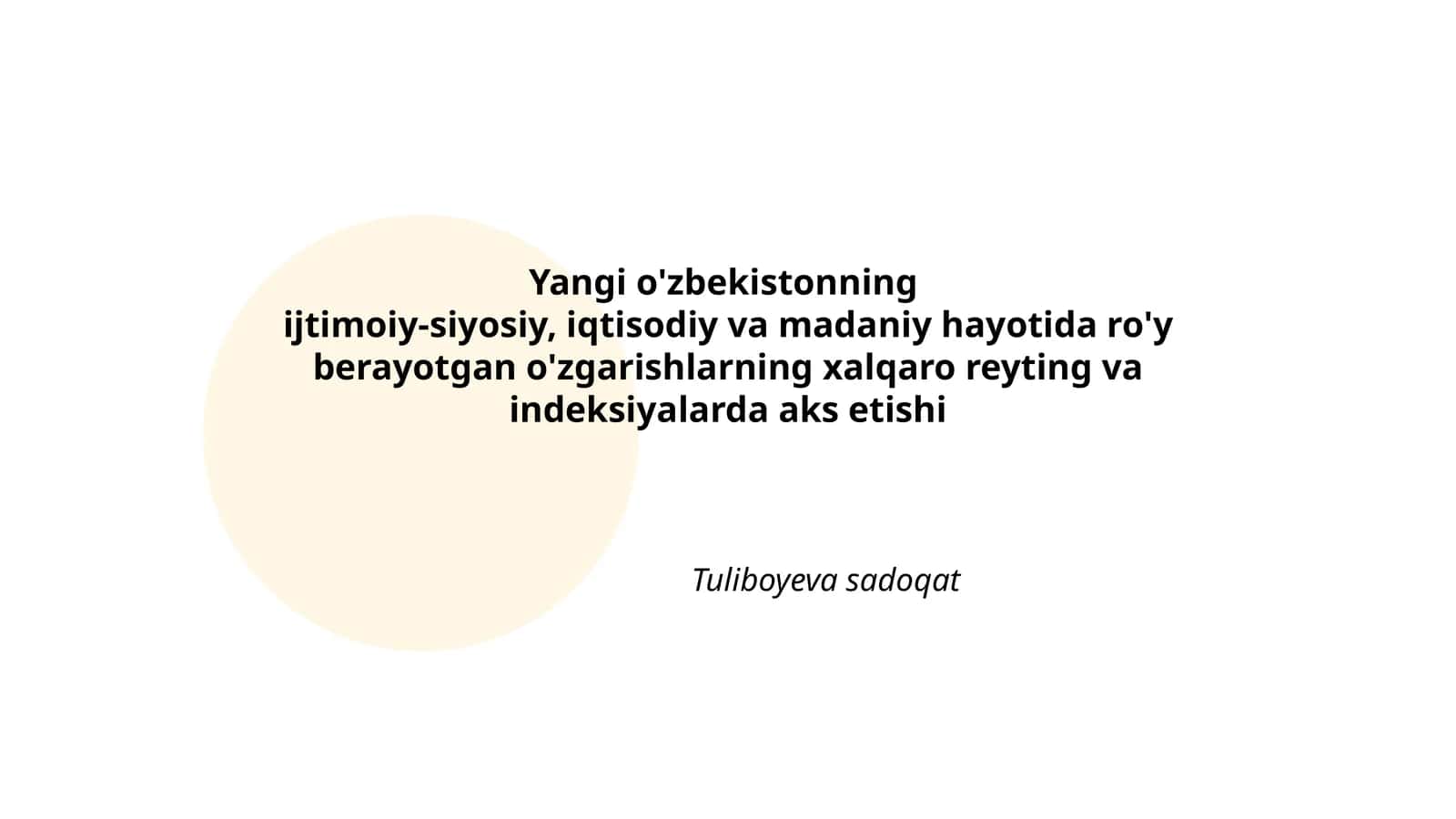Yangi O'zbekistonning ijtimoiy-siyosiy, iqtisodiy va madaniy hayotida ro'y berayotgan o'zgarishlarning xalqaro reyting va indeksiyalarda aks etishi 1