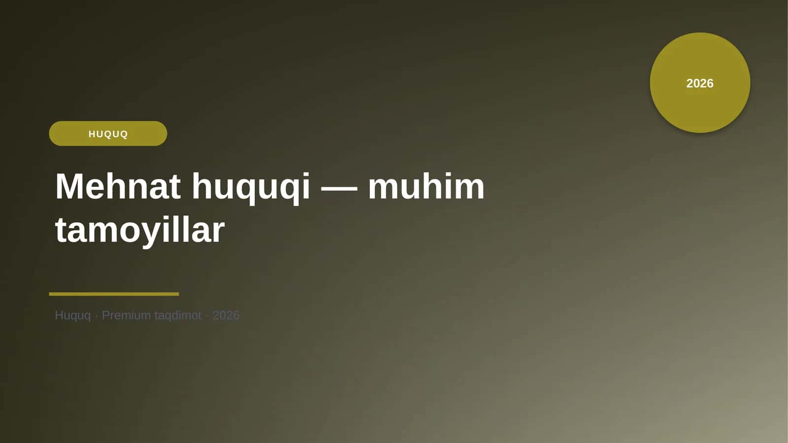 Mehnat huquqi — muhim tamoyillar 1