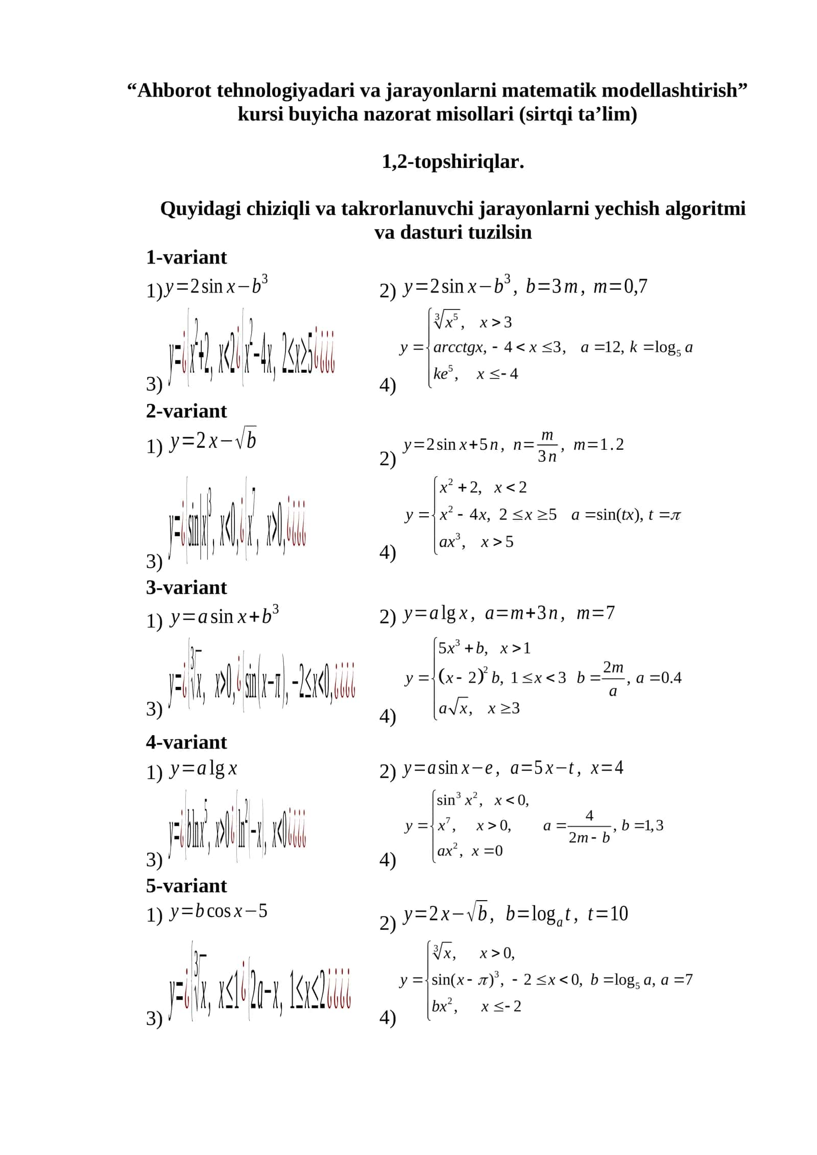 Ahborot tehnologiyadari va jarayonlarni matematik modellashtirish kursi buyicha nazorat misollari (sirtqi ta’lim) 1,2-topshiriqlar 1