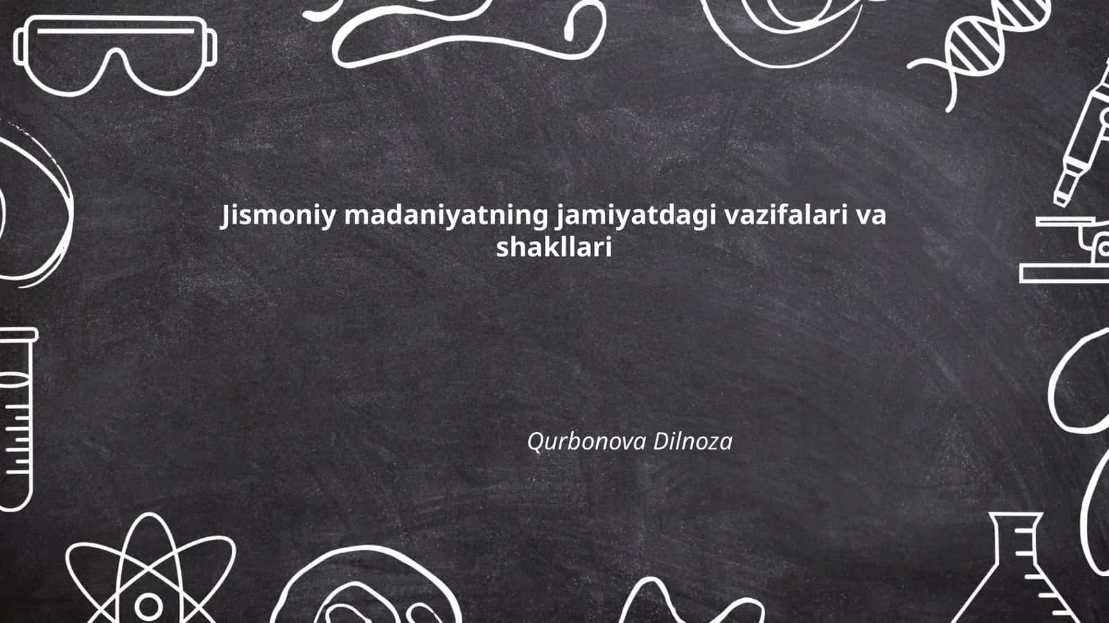 Jismoniy madaniyatning jamiyatdagi vazifalari va shakllari 1