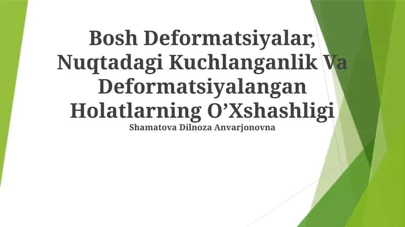 Nuqtadagi Kuchlanganlik Va Deformatsiyalangan Holatlarning OʼXshashligi 1