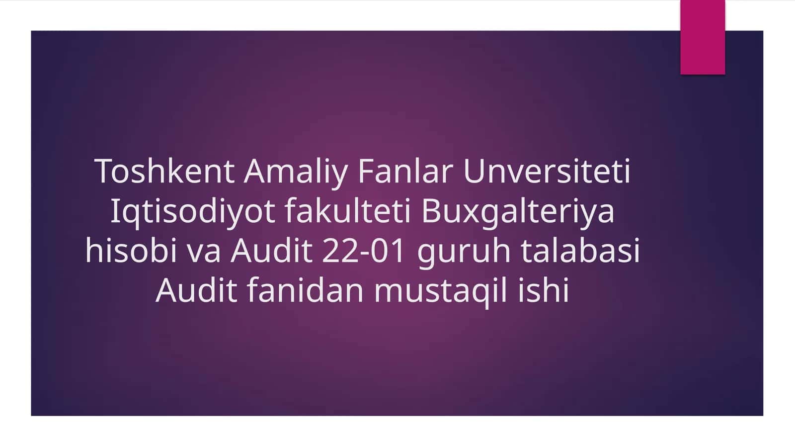 Auditorlik tashkilotining majburiyatlari 1