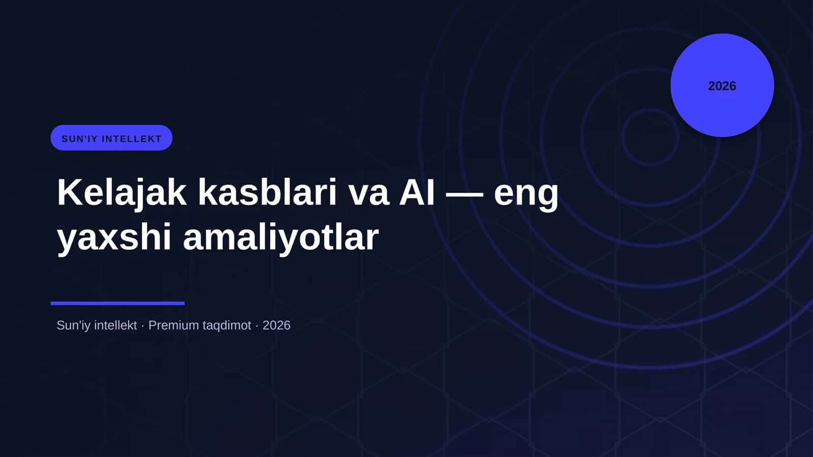 Kelajak kasblari va AI — eng yaxshi amaliyotlar 1