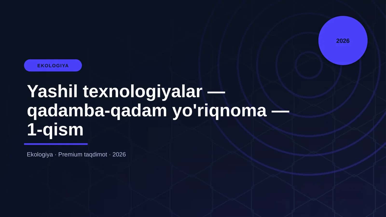 Yashil texnologiyalar — qadamba-qadam yo'riqnoma — 1 1