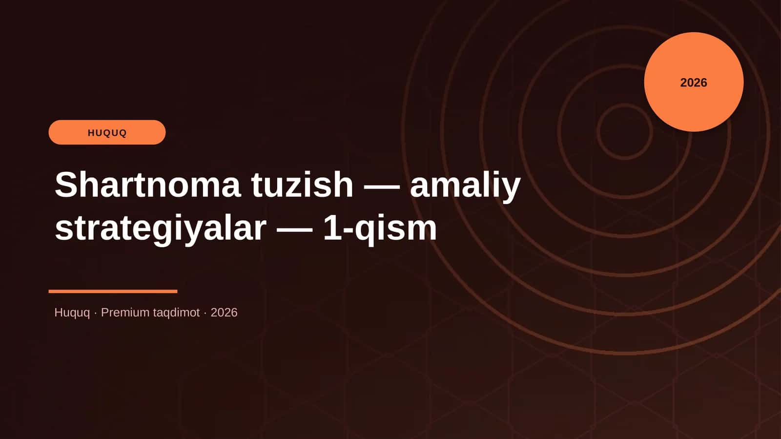 Shartnoma tuzish — amaliy strategiyalar — 1-qism 1