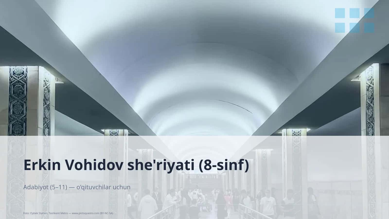 Erkin Vohidov she'riyati (8-sinf) 1