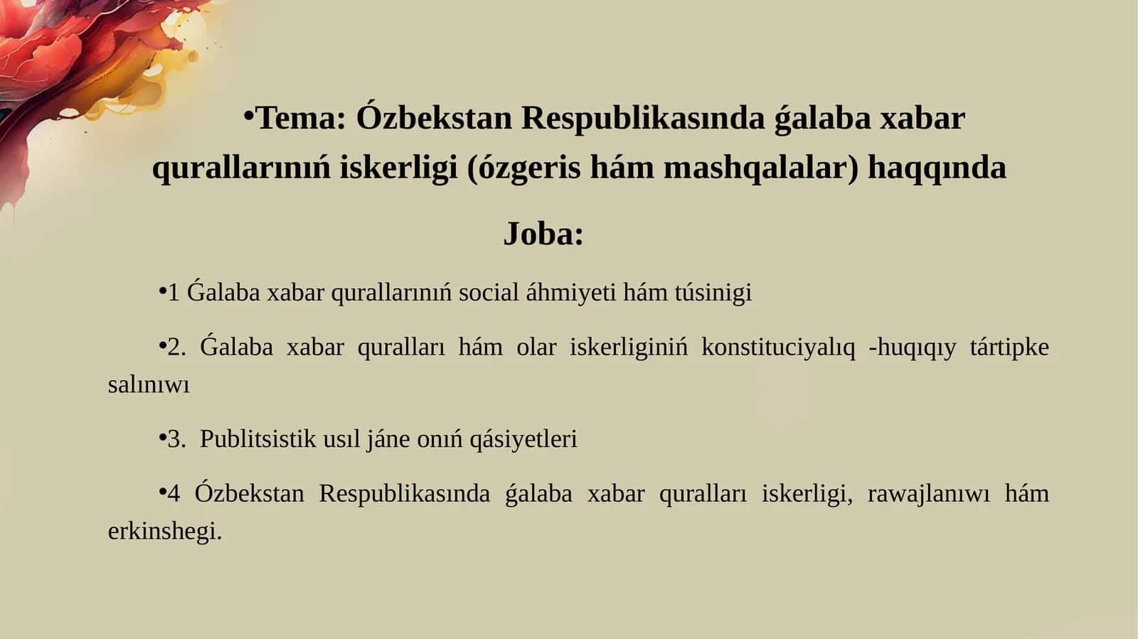 Ózbekstan Respublikasındaǵalabaxabarqurallarınıńiskerligi(ózgerishámmashqalalar)haqqında 1