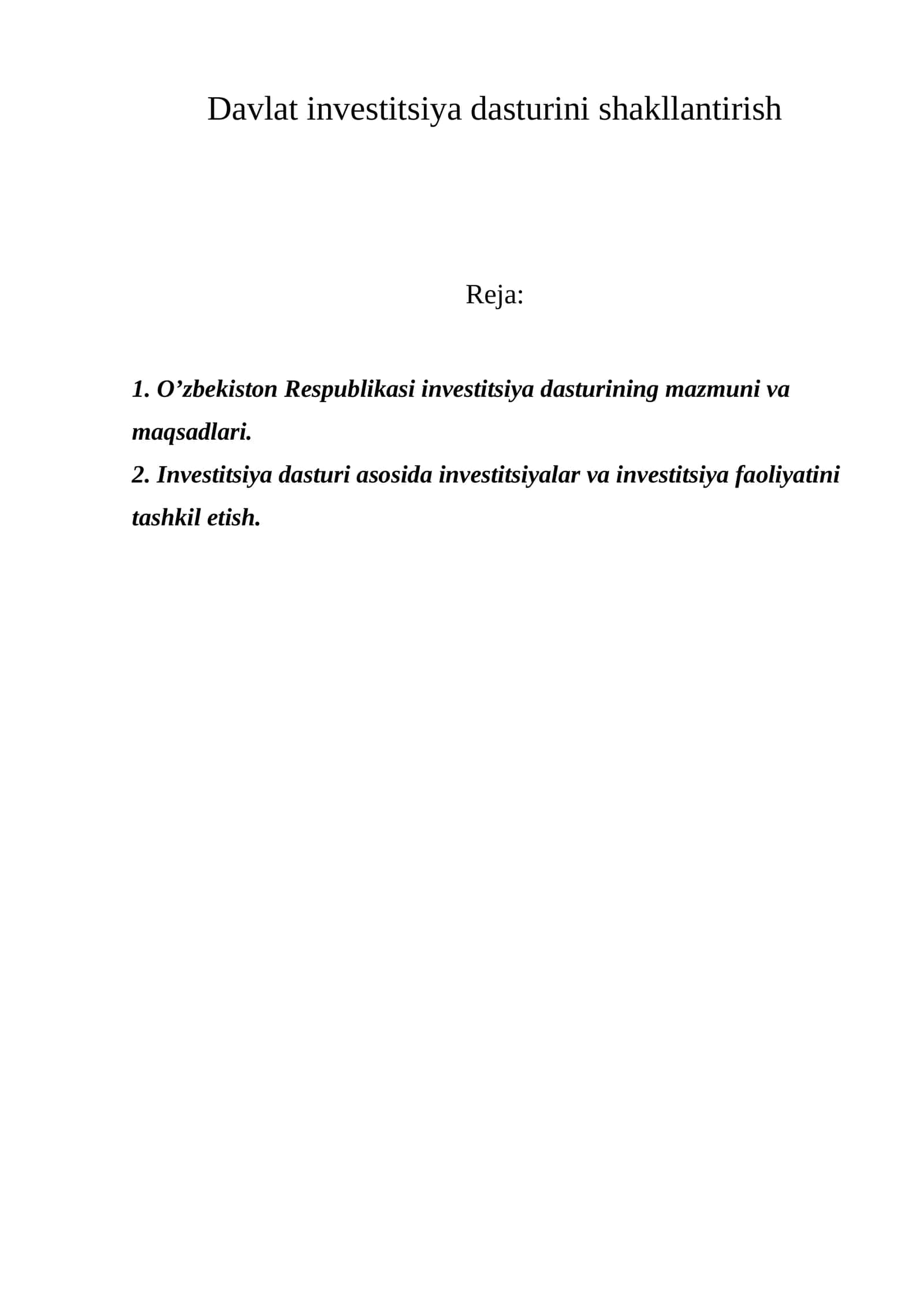O’zbеkistоn Rеspublikasi invеstisiya dasturi (Dastur) 1
