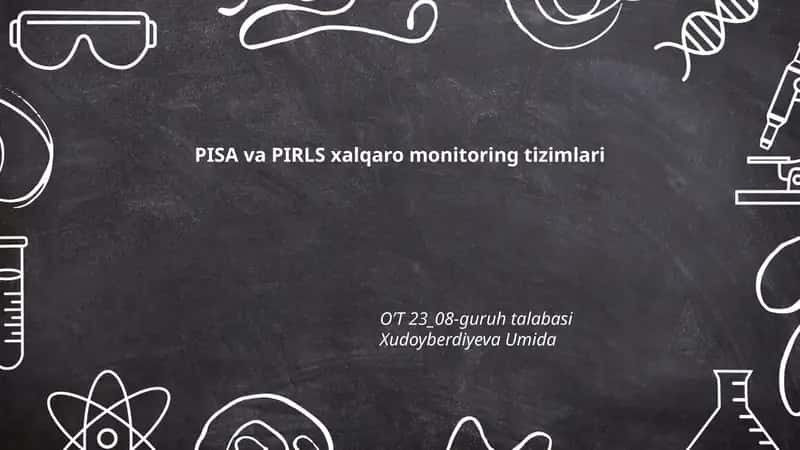 PISA va PIRLS xalqaro monitoring tizimlari 1
