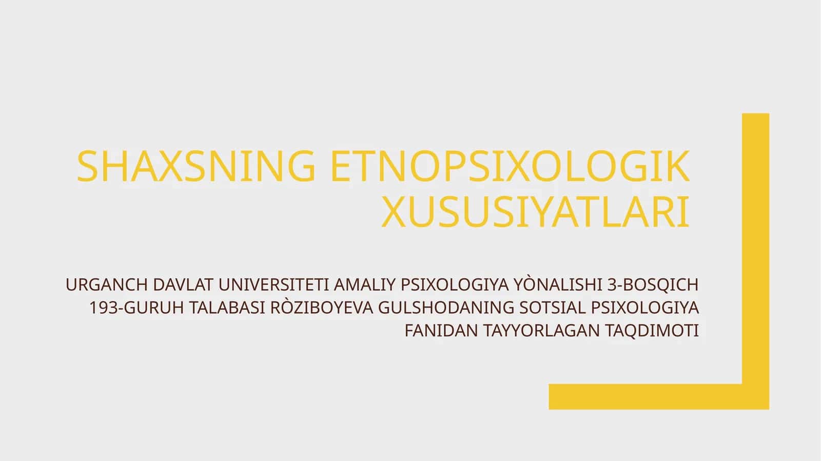 Shaxsning etnopsixologik xususiyatlari 1