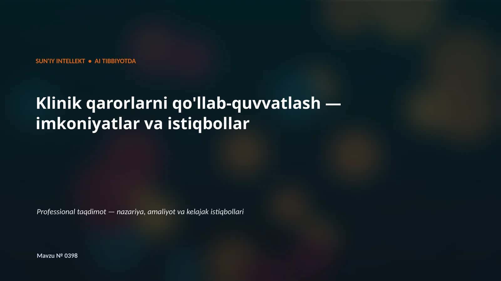 SUN'IY INTELLEKT • AI TIBBIYOTDA 1