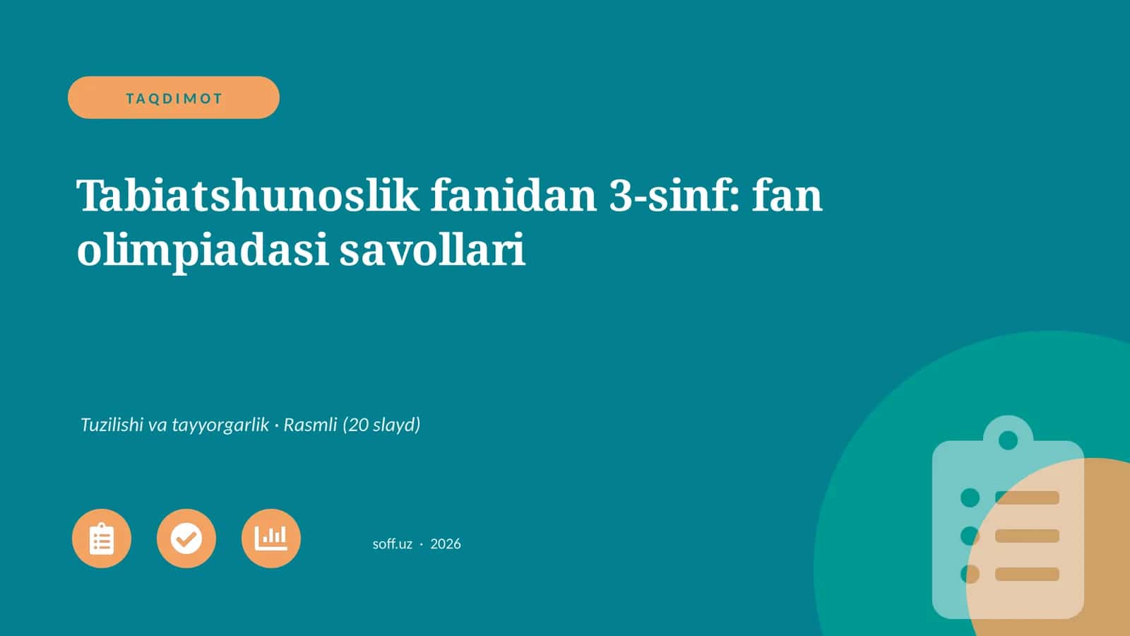 Tabiatshunoslik fanidan 3-sinf: fan olimpiadasi savollari 1